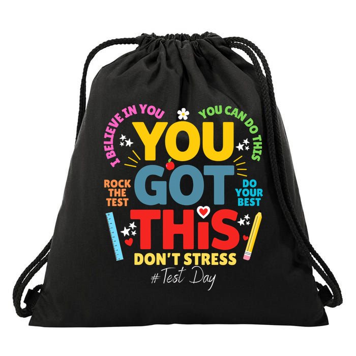 Rock The Test Dont Stress You Got This Teacher Testing Day  Drawstring Bag