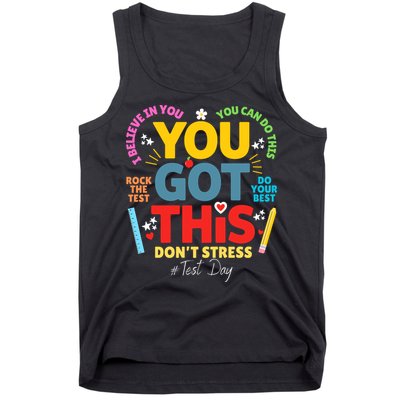 Rock The Test Dont Stress You Got This Teacher Testing Day  Tank Top