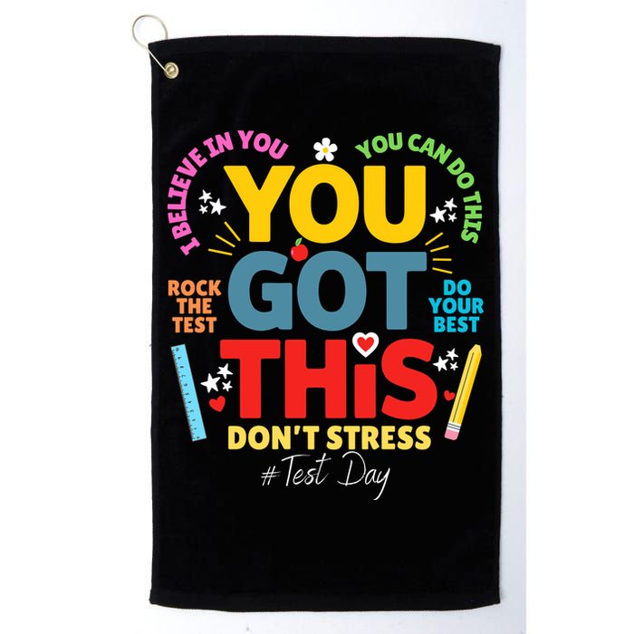 Rock The Test Dont Stress You Got This Teacher Testing Day  Golf Towel