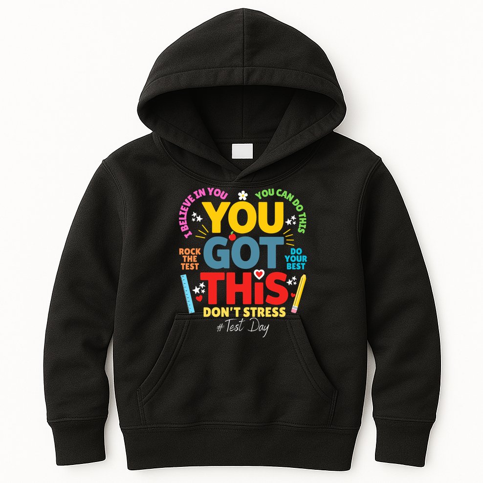 Rock The Test Dont Stress You Got This Teacher Testing Day  Kids Hoodie