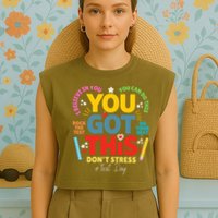 Rock The Test Dont Stress You Got This Teacher Testing Day  Garment-Dyed Women's Muscle Tee