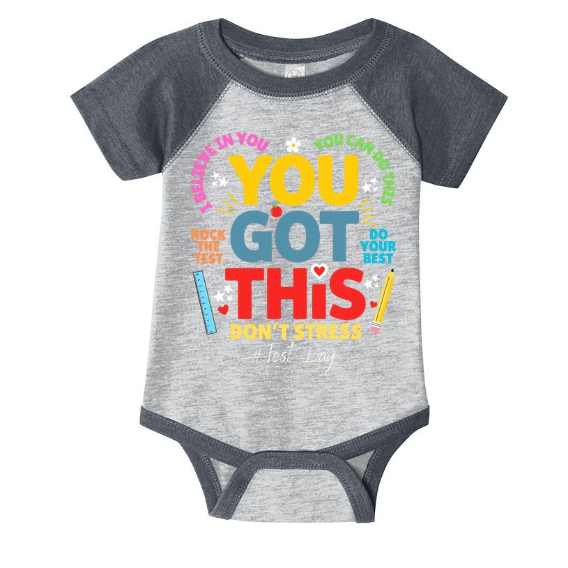 Rock The Test Dont Stress You Got This Teacher Testing Day  Infant Baby Jersey Bodysuit