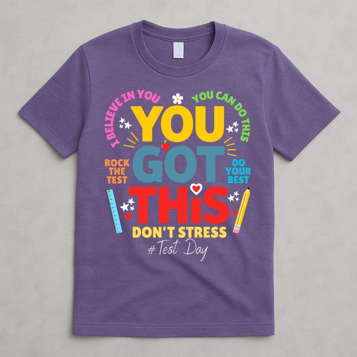 Rock The Test Dont Stress You Got This Teacher Testing Day  T-Shirt