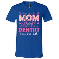 Rock Two Titles Mom And Dentist Happy MotherS Day Gift V-Neck T-Shirt