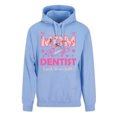 Rock Two Titles Mom And Dentist Happy MotherS Day Gift Unisex Surf Hoodie