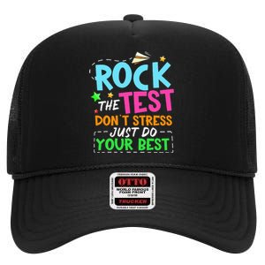 Rock The Test Don't Stress Just Do Your Best Teacher High Crown Mesh Back Trucker Hat