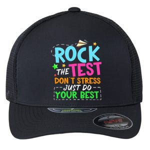 Rock The Test Don't Stress Just Do Your Best Teacher Flexfit Unipanel Trucker Cap