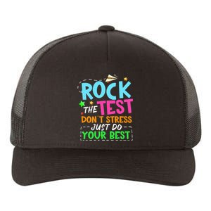 Rock The Test Don't Stress Just Do Your Best Teacher Yupoong Adult 5-Panel Trucker Hat