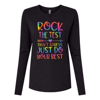 Rock the Test Don't Stress Testing Day Teacher Student Gift Womens Cotton Relaxed Long Sleeve T-Shirt