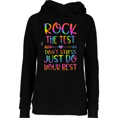 Rock the Test Don't Stress Testing Day Teacher Student Gift Womens Funnel Neck Pullover Hood