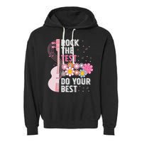 Rock The Test Do Your Best Testing Day Teachers Students Garment-Dyed Fleece Hoodie