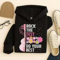 Rock The Test Do Your Best Testing Day Teachers Students Hoodie