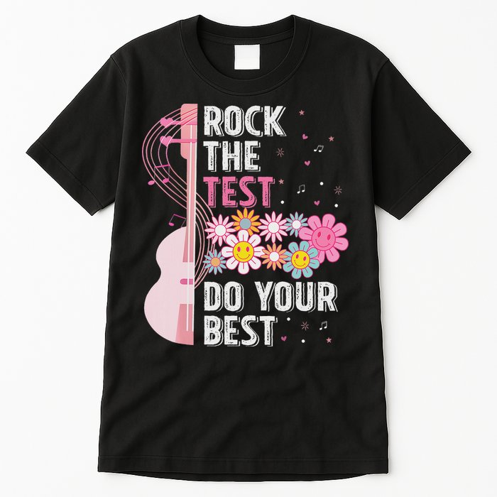 Rock The Test Do Your Best Testing Day Teachers Students Tall T-Shirt