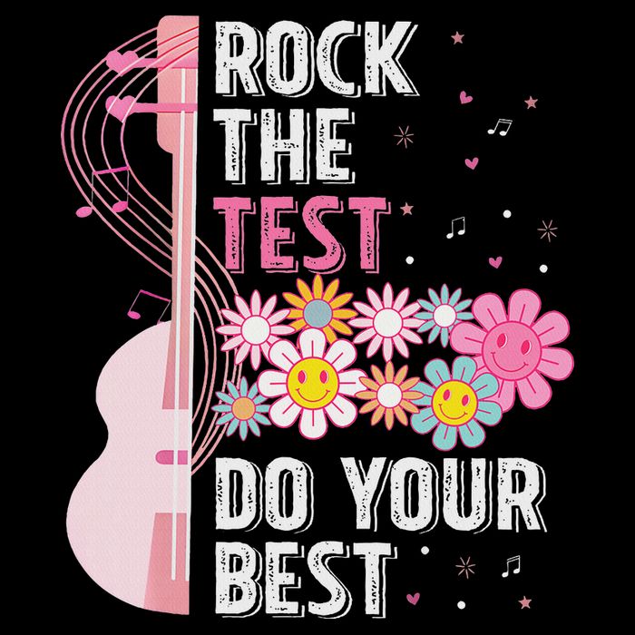 Rock The Test Do Your Best Testing Day Teachers Students Impact Tech Backpack