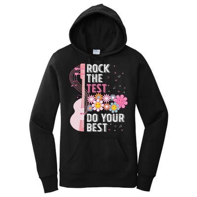 Rock The Test Do Your Best Testing Day Teachers Students Women's Pullover Hoodie