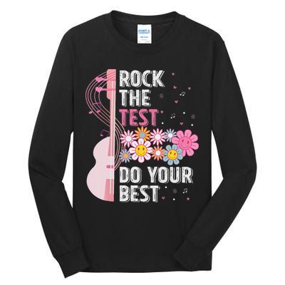 Rock The Test Do Your Best Testing Day Teachers Students Tall Long Sleeve T-Shirt