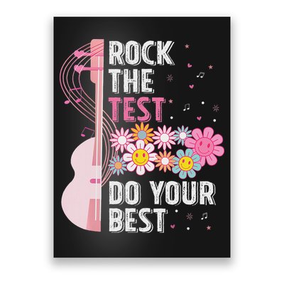 Rock The Test Do Your Best Testing Day Teachers Students Poster