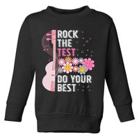 Rock The Test Do Your Best Testing Day Teachers Students Toddler Sweatshirt