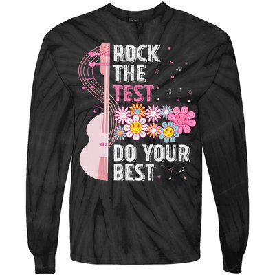 Rock The Test Do Your Best Testing Day Teachers Students Tie-Dye Long Sleeve Shirt