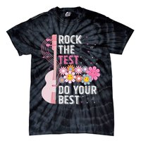 Rock The Test Do Your Best Testing Day Teachers Students Tie-Dye T-Shirt