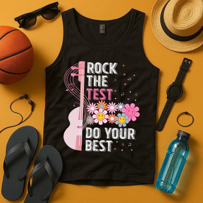 Rock The Test Do Your Best Testing Day Teachers Students Tank Top
