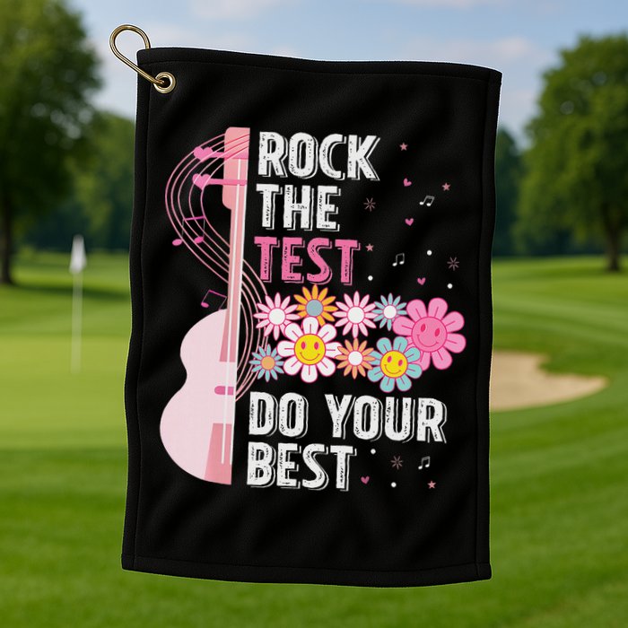 Rock The Test Do Your Best Testing Day Teachers Students Golf Towel