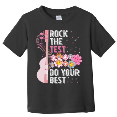 Rock The Test Do Your Best Testing Day Teachers Students Toddler T-Shirt