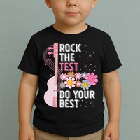 Rock The Test Do Your Best Testing Day Teachers Students Toddler T-Shirt
