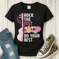 Rock The Test Do Your Best Testing Day Teachers Students Womens T-Shirt