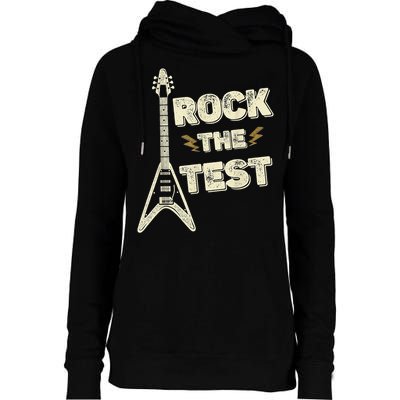 Rock The Test Guitar Teacher Test Day Testing Day Teacher Womens Funnel Neck Pullover Hood