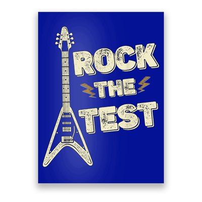 Rock The Test Guitar Teacher Test Day Testing Day Teacher Poster