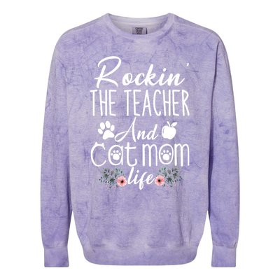 Rockin' The Teacher And Cat Mom Life Funny Teacher Funny Gift Colorblast Crewneck Sweatshirt