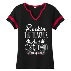 Rockin' The Teacher And Cat Mom Life Funny Teacher Funny Gift Ladies Halftime Notch Neck Tee