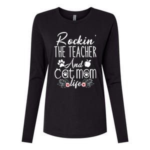 Rockin' The Teacher And Cat Mom Life Funny Teacher Funny Gift Womens Cotton Relaxed Long Sleeve T-Shirt