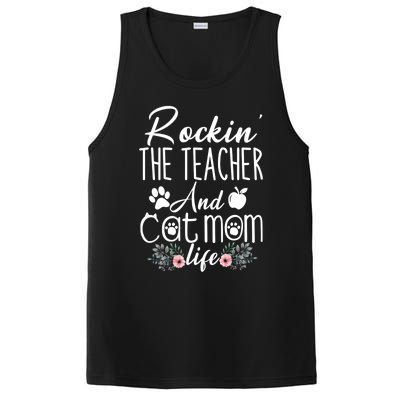 Rockin' The Teacher And Cat Mom Life Funny Teacher Funny Gift PosiCharge Competitor Tank