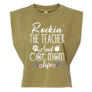 Rockin' The Teacher And Cat Mom Life Funny Teacher Funny Gift Garment-Dyed Women's Muscle Tee