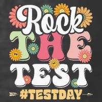 Rock The Test Testing Day Groovy Motivational Teacher T-Shirt