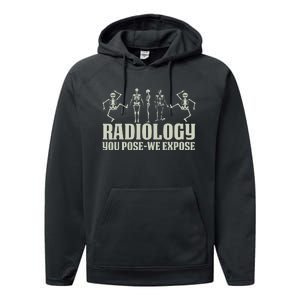 Radiology Tech Team You Pose We Expose Xray Technologist Ct Performance Fleece Hoodie