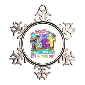 Rock The Test Just Do Your Best Test Day Teacher Metallic Star Ornament