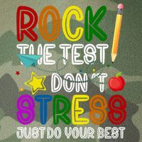 Rock The Test Don't Stress Just Do Your Best Educational Legacy Tie Dye Trucker Hat