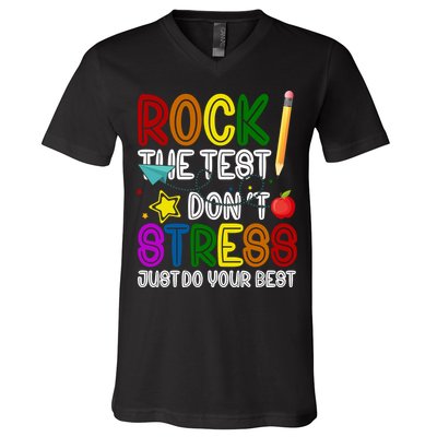 Rock The Test Don't Stress Just Do Your Best Educational V-Neck T-Shirt