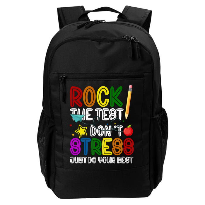 Rock The Test Don't Stress Just Do Your Best Educational Backpack