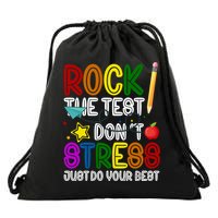 Rock The Test Don't Stress Just Do Your Best Educational Drawstring Bag
