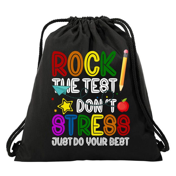 Rock The Test Don't Stress Just Do Your Best Educational Drawstring Bag