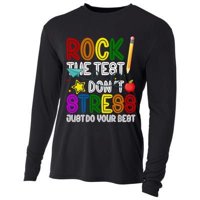 Rock The Test Don't Stress Just Do Your Best Educational Cooling Performance Long Sleeve Crew