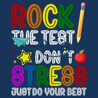 Rock The Test Don't Stress Just Do Your Best Educational Infant Baby Jersey Bodysuit