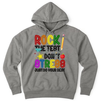 Rock The Test Don't Stress Just Do Your Best Educational Hoodie