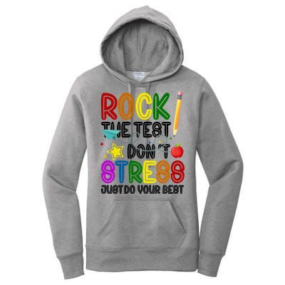 Rock The Test Don't Stress Just Do Your Best Educational Women's Pullover Hoodie