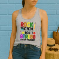 Rock The Test Don't Stress Just Do Your Best Educational Womens Tank Top
