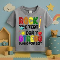 Rock The Test Don't Stress Just Do Your Best Educational Toddler T-Shirt